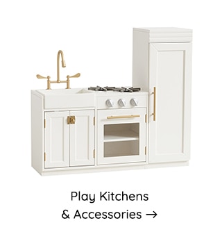 PLAY KITCHENS AND ACCESSORIES