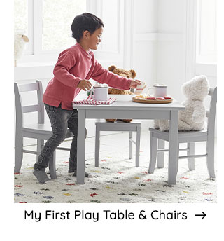 MY FIRST PLAY TABLE & CHAIRS