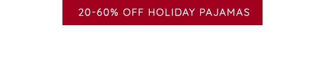 HOLIDAY PAJAMAS SALE