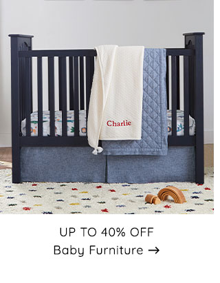 UP TO 40% OFF BABY FURNITURE