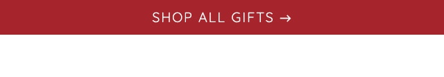 SHOP ALL GIFTS