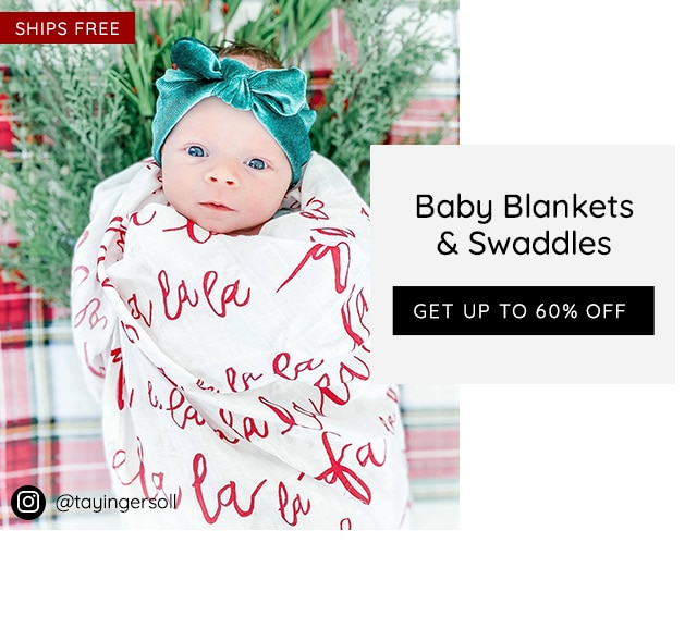 BABY BLANKETS AND SWADDLES