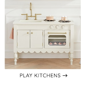 PLAY KITCHENS