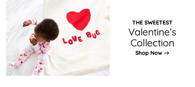 2, ' THE SWEETEST P Valentines Collection , o Shop Now 