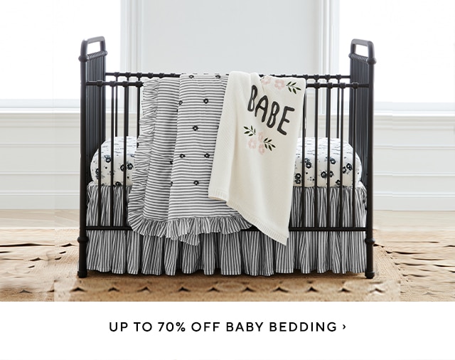  UP TO 70% OFF BABY BEDDING 
