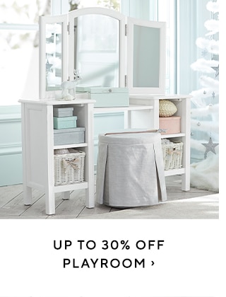  UP TO 30% OFF PLAYROOM 