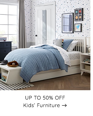 UP TO 50% OFF Kids Furniture 