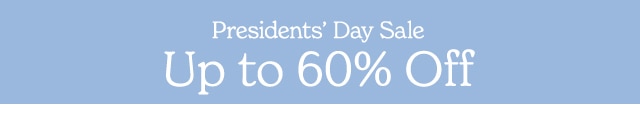 PRESIDENTS DAY SALE