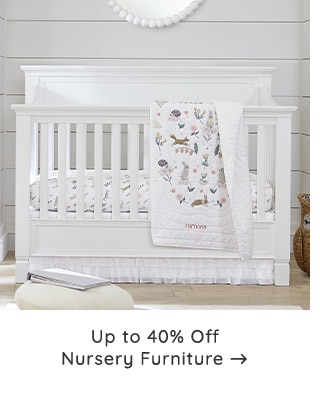  Up to 40% Off Nursery Furniture - 