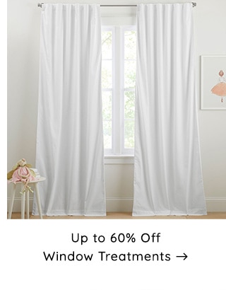 UP TO 60% OFF WINDOW TREATMENTS