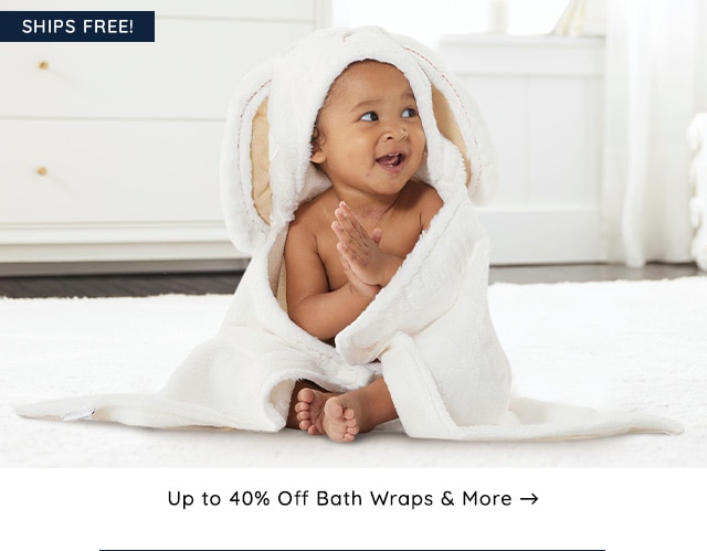 UP TO 40% OFF BATH WRAPS & MORE
