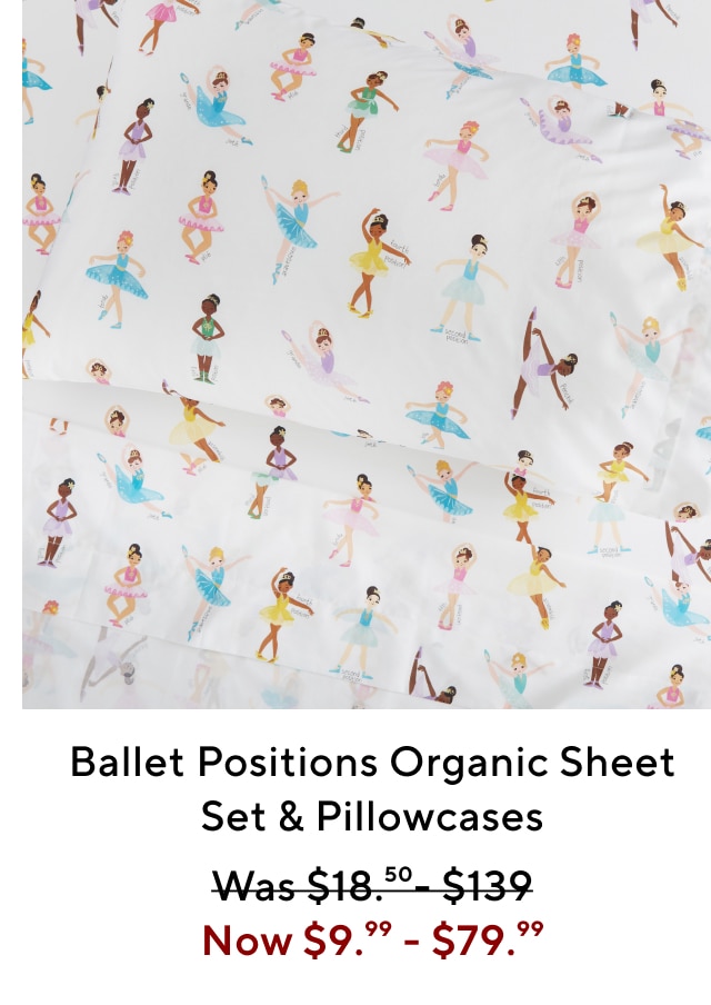 BALLET POSITIONS ORGANIC SHEET SET & PILLOWCASES