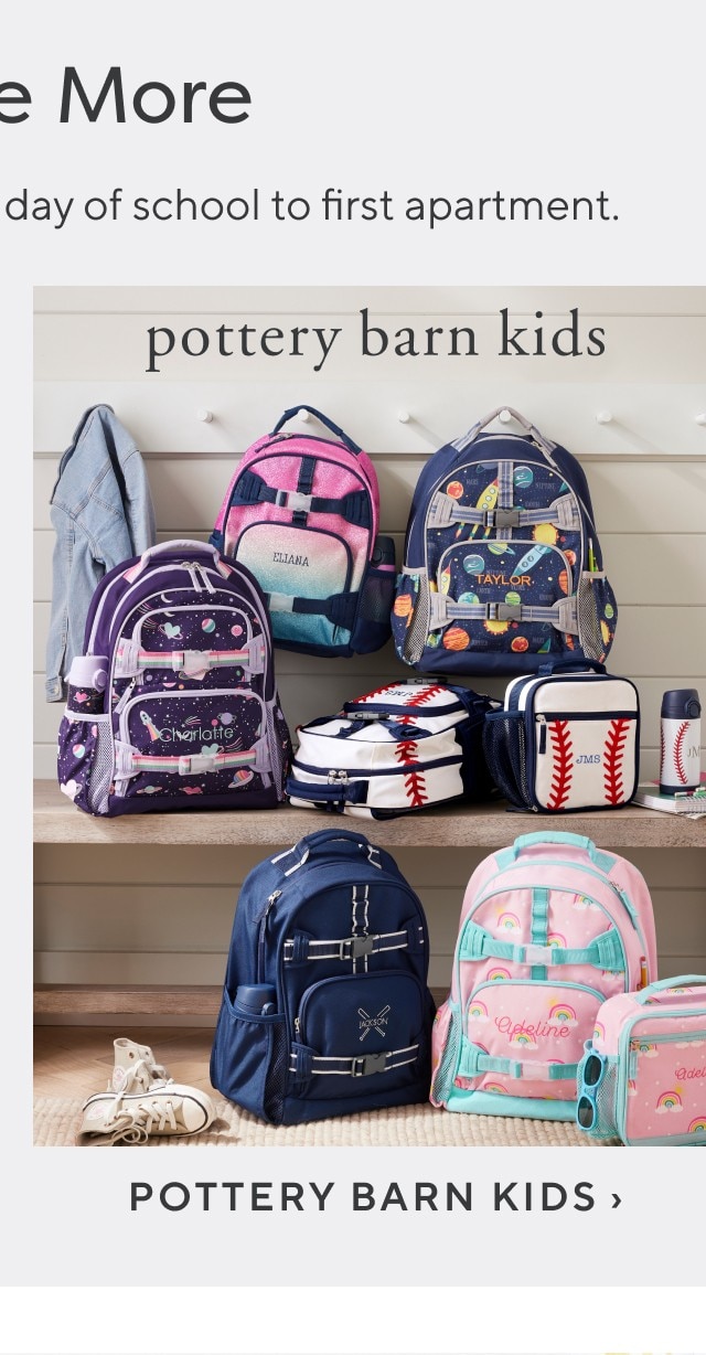 EXPLORE MORE - POTTERY BARN KIDS