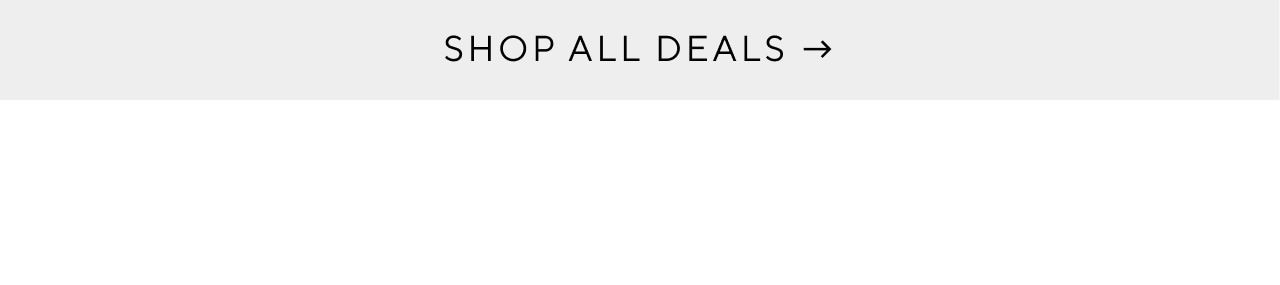 SHOP ALL DEALS