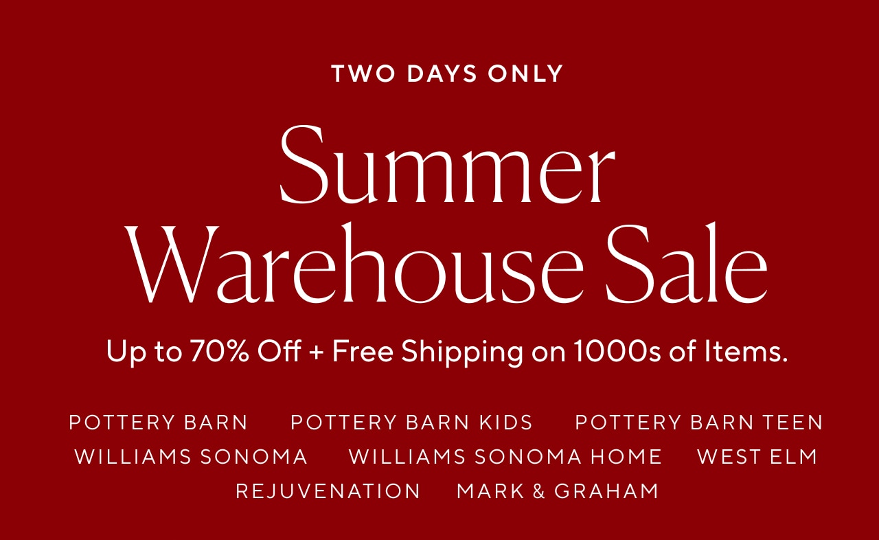 SUMMER WAREHOUSE SALE