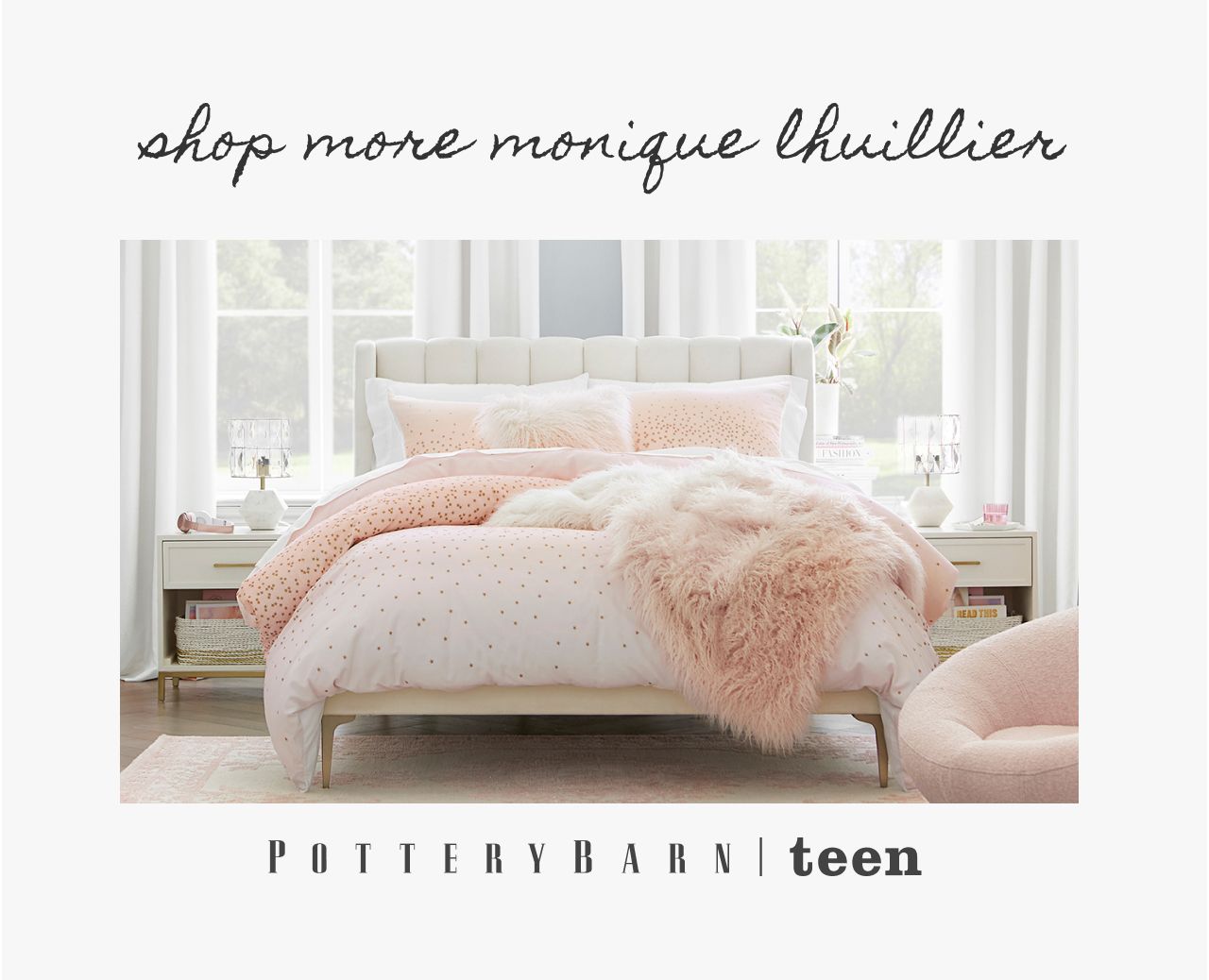 SHOP MORE MONIQUE LHUILLIER POTTERY BARN