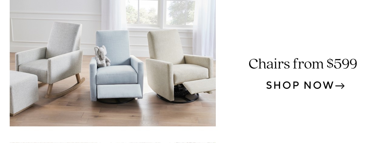 CHAIRS FROM $599