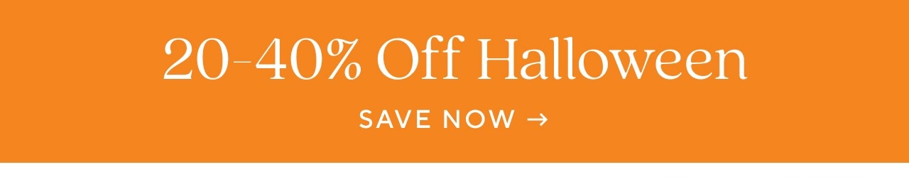 20-40% OFF HALLOWEEN