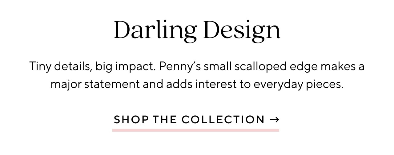 DARLING DESIGN - SHOP THE COLLECTION