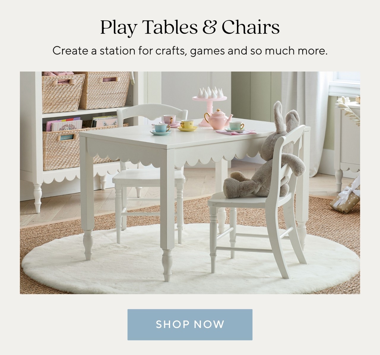 PLAY TABLES & CHAIRS