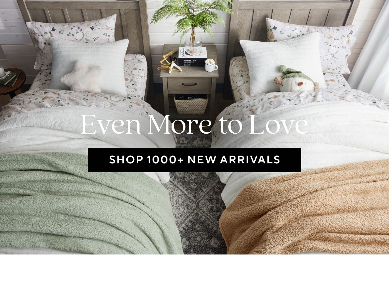 EVEN MORE TO LOVE - SHOP 1000+ NEW ARRIVALS