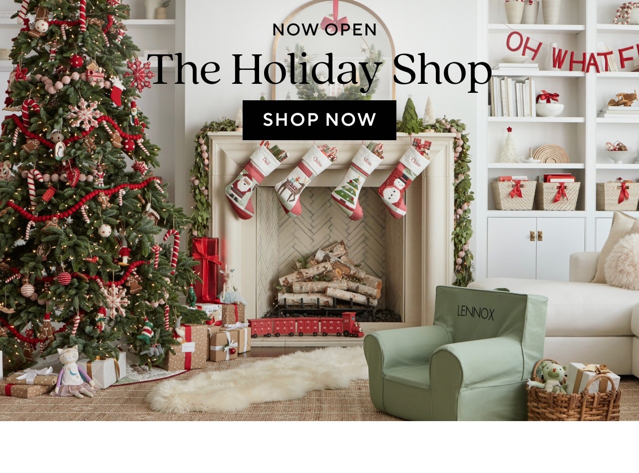 NOW OPEN - THE HOLIDAY SHOP