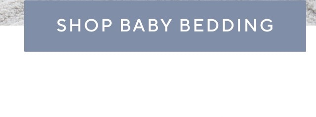 SHOP BABY BEDDING