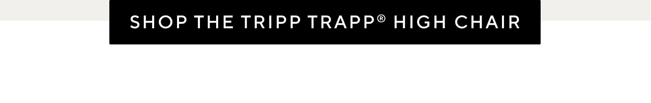 SHOP THE TRIPP TRAPP HIGH CHAIR