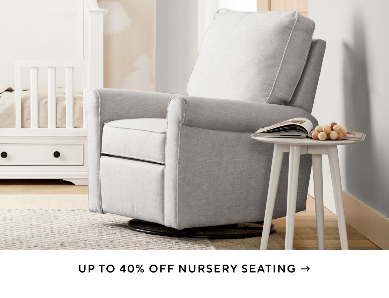 UP TO 40% OFF NURSERY SEATING