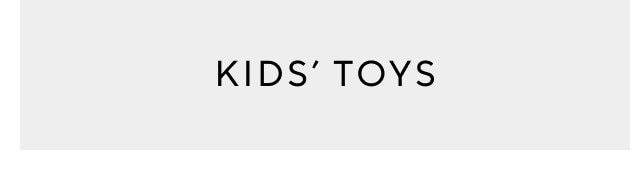 KIDS' TOYS