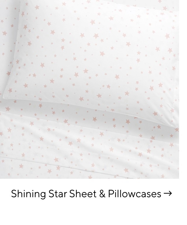 SHINING STAR SHEET & PILLOWCASES