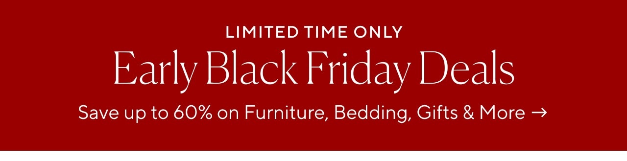 EARLY BLACK FRIDAY DEALS