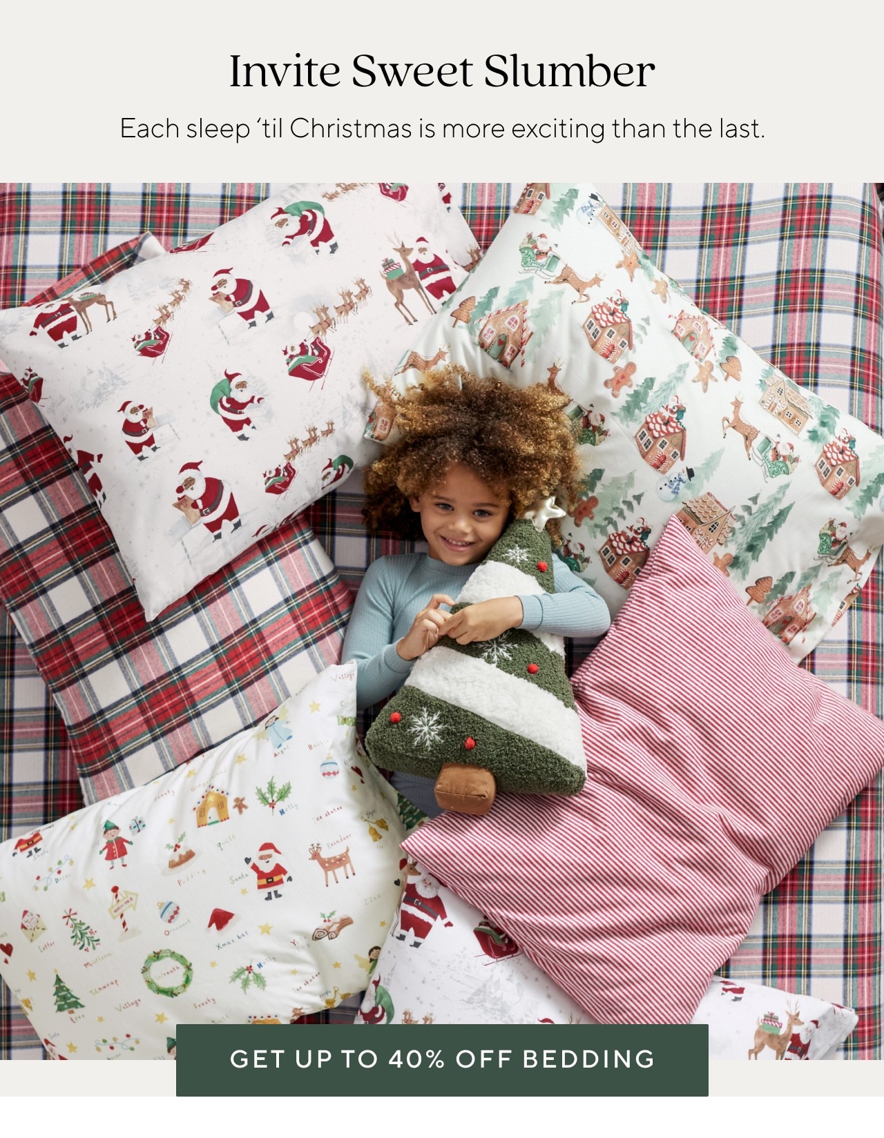 GET UP TO 40% OFF BEDDING