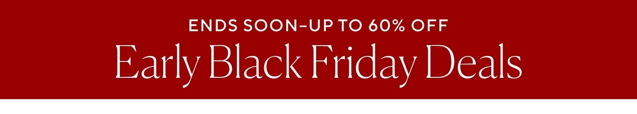 EARLY BLACK FRIDAY DEALS