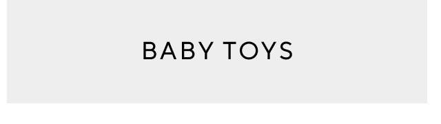 BABY TOYS