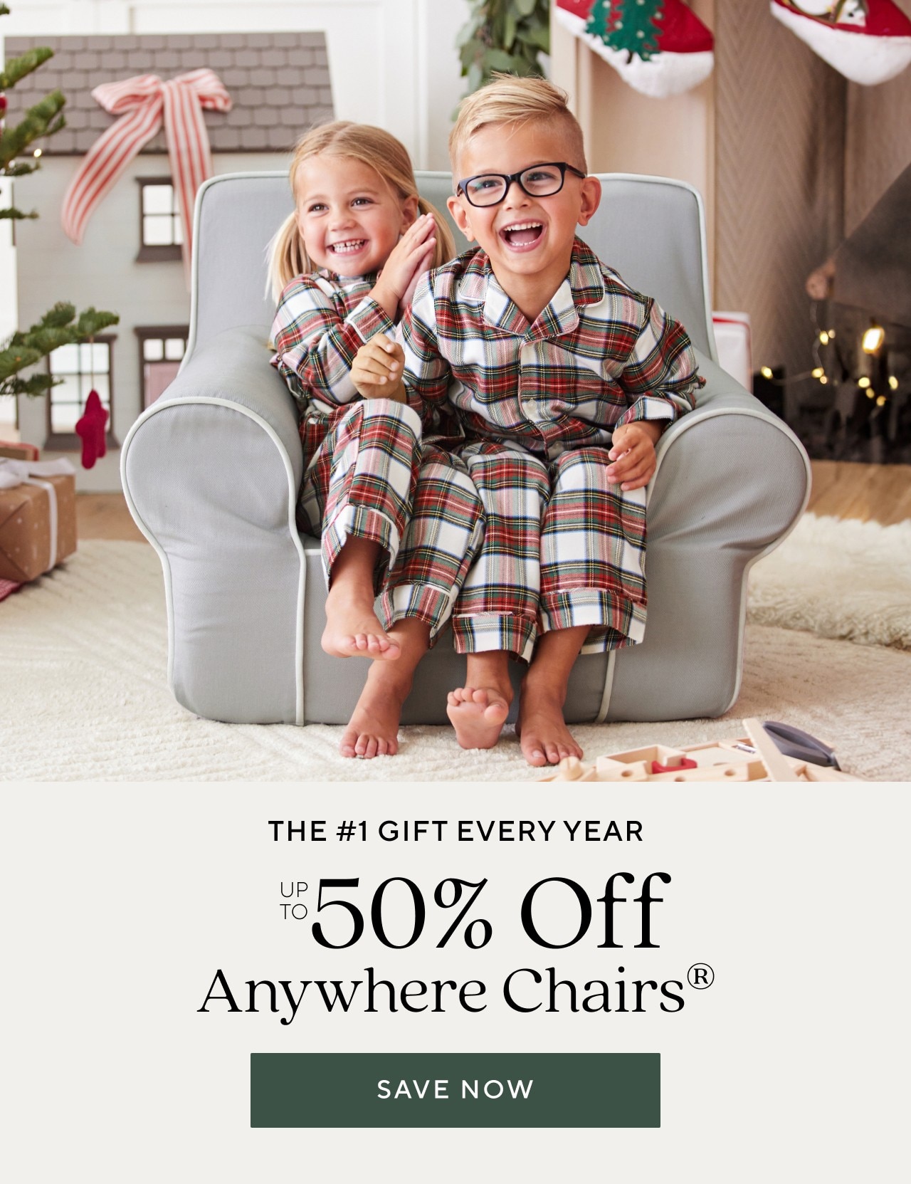 THE #1 GIFT EVERY YEAR - UP TO 50% OFF ANYWHERE CHAIRS