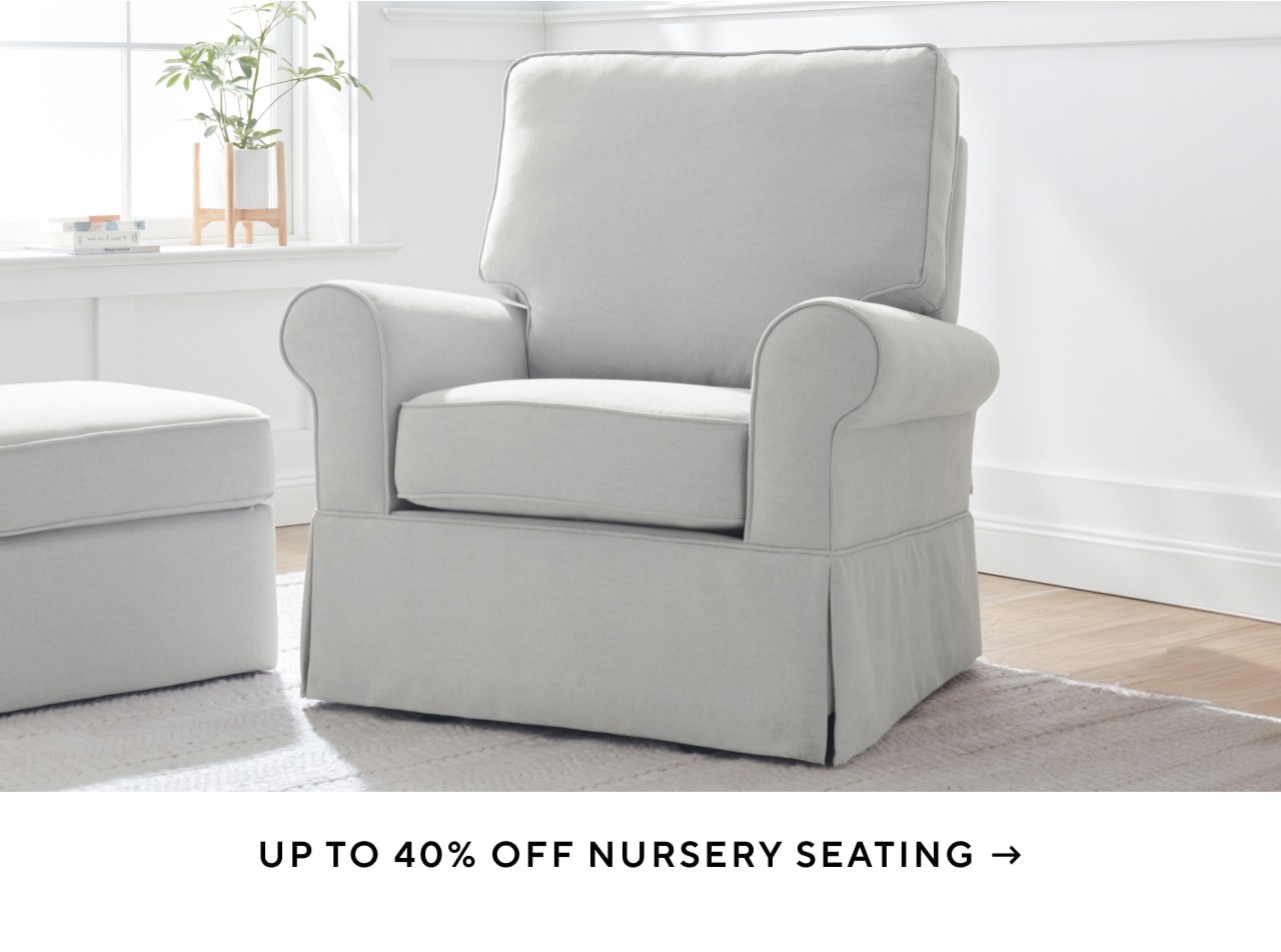 UP TO 40% OFF NURSERY SEATING