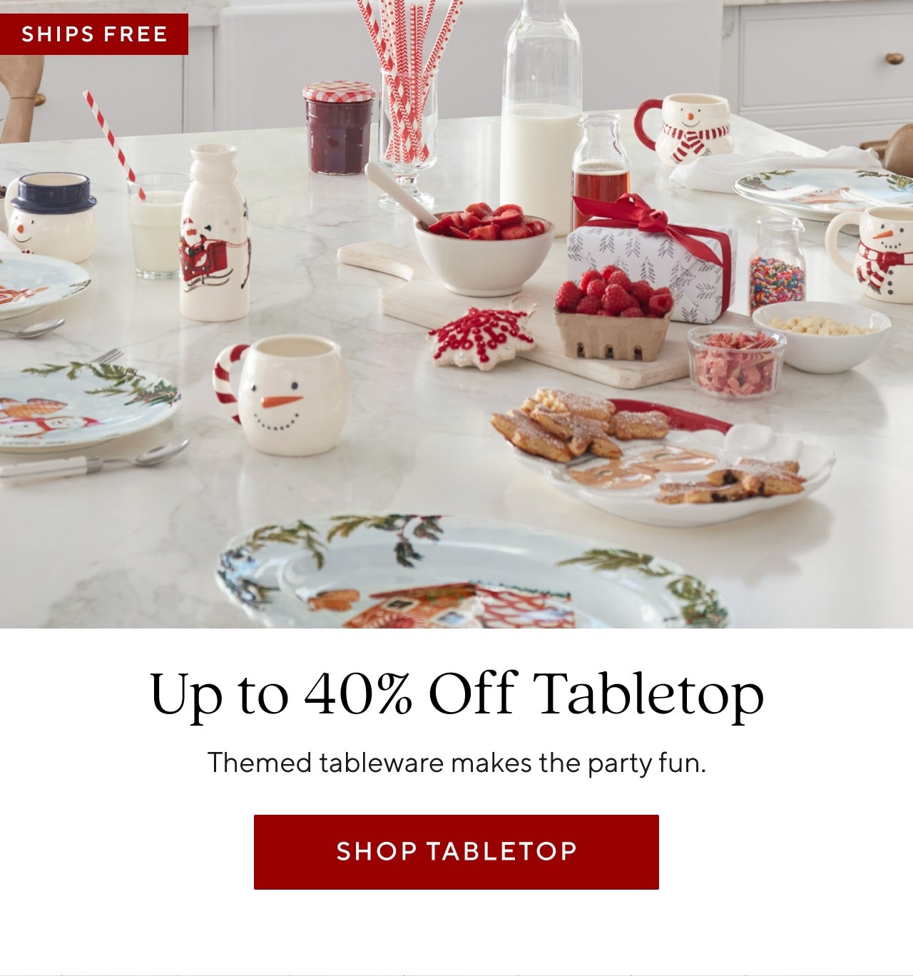 UP TO 40% OFF TABLETOP