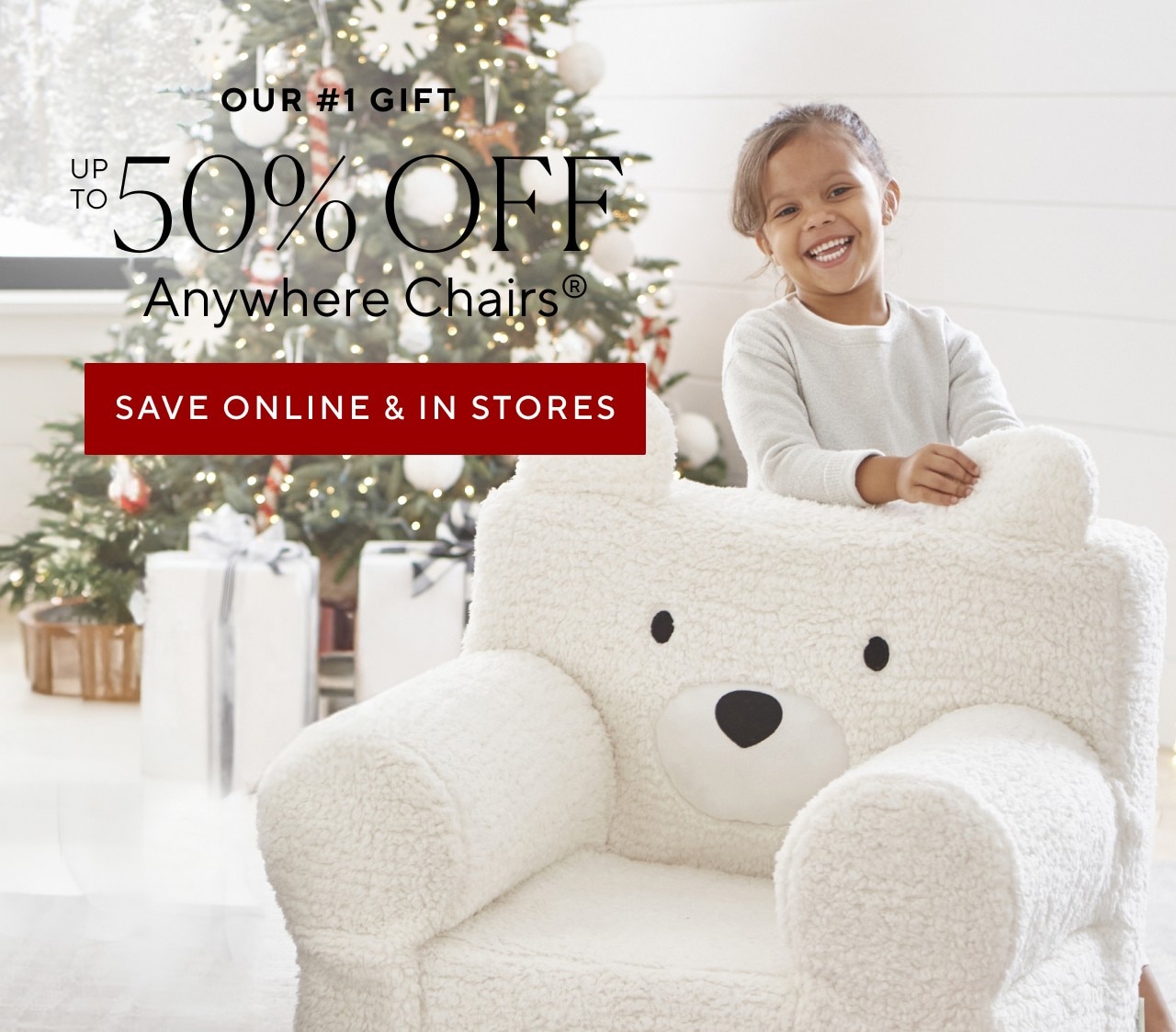 OUR #1 GIFT - UP TO 50% OFF ANYWHERE CHAIRS