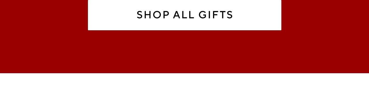 SHOP ALL GIFTS