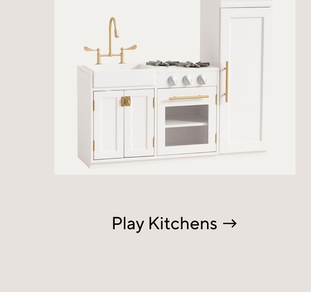 PLAY KITCHENS