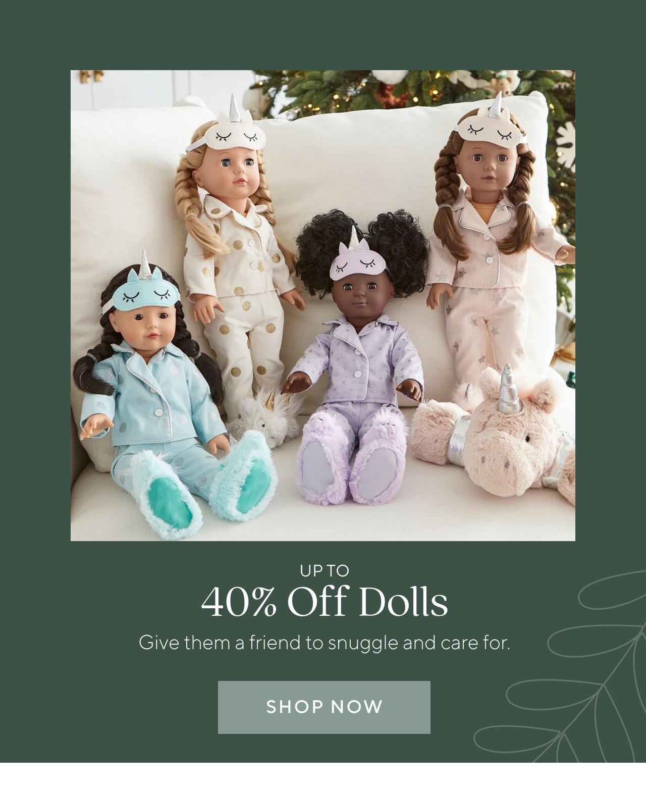 UP TO 40% OFF DOLLS