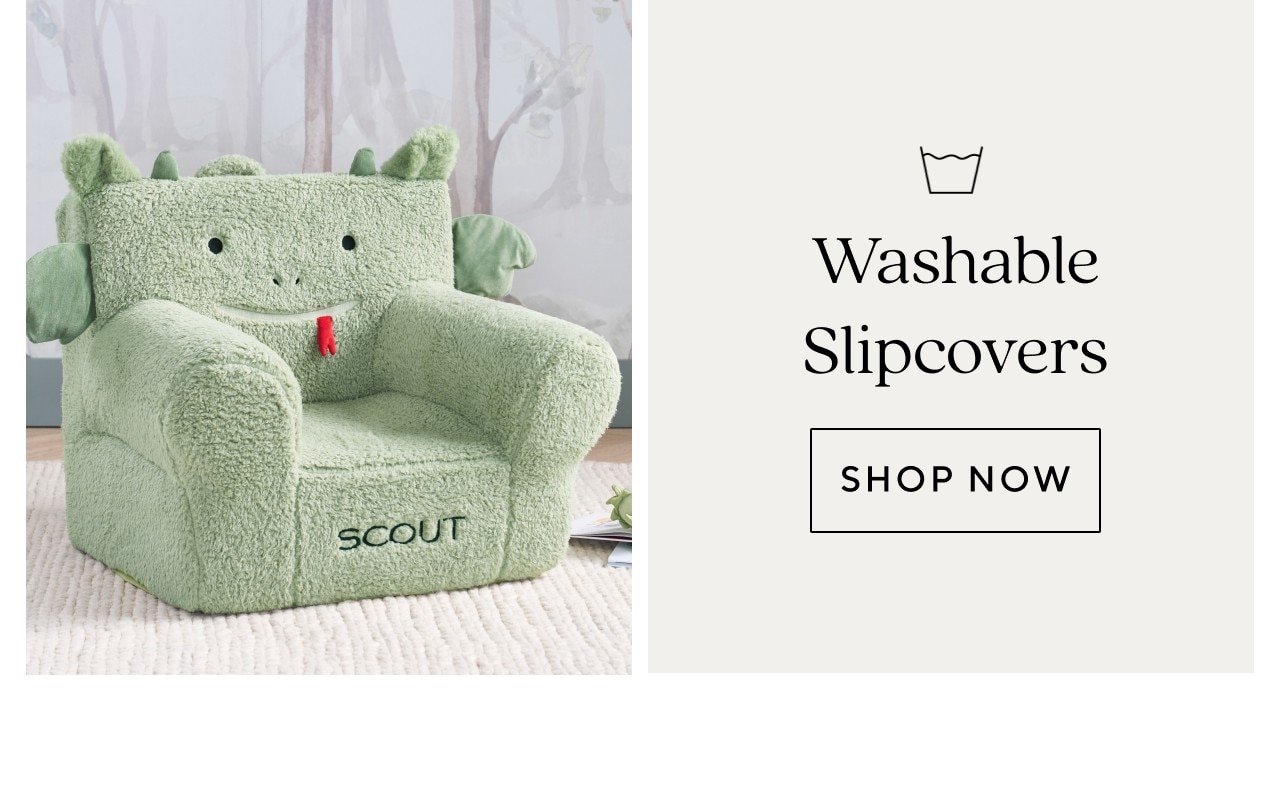 WASHABLE SLIPCOVERS