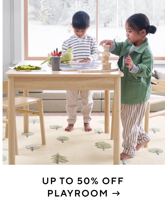 UP TO 50% OFF PLAYROOM