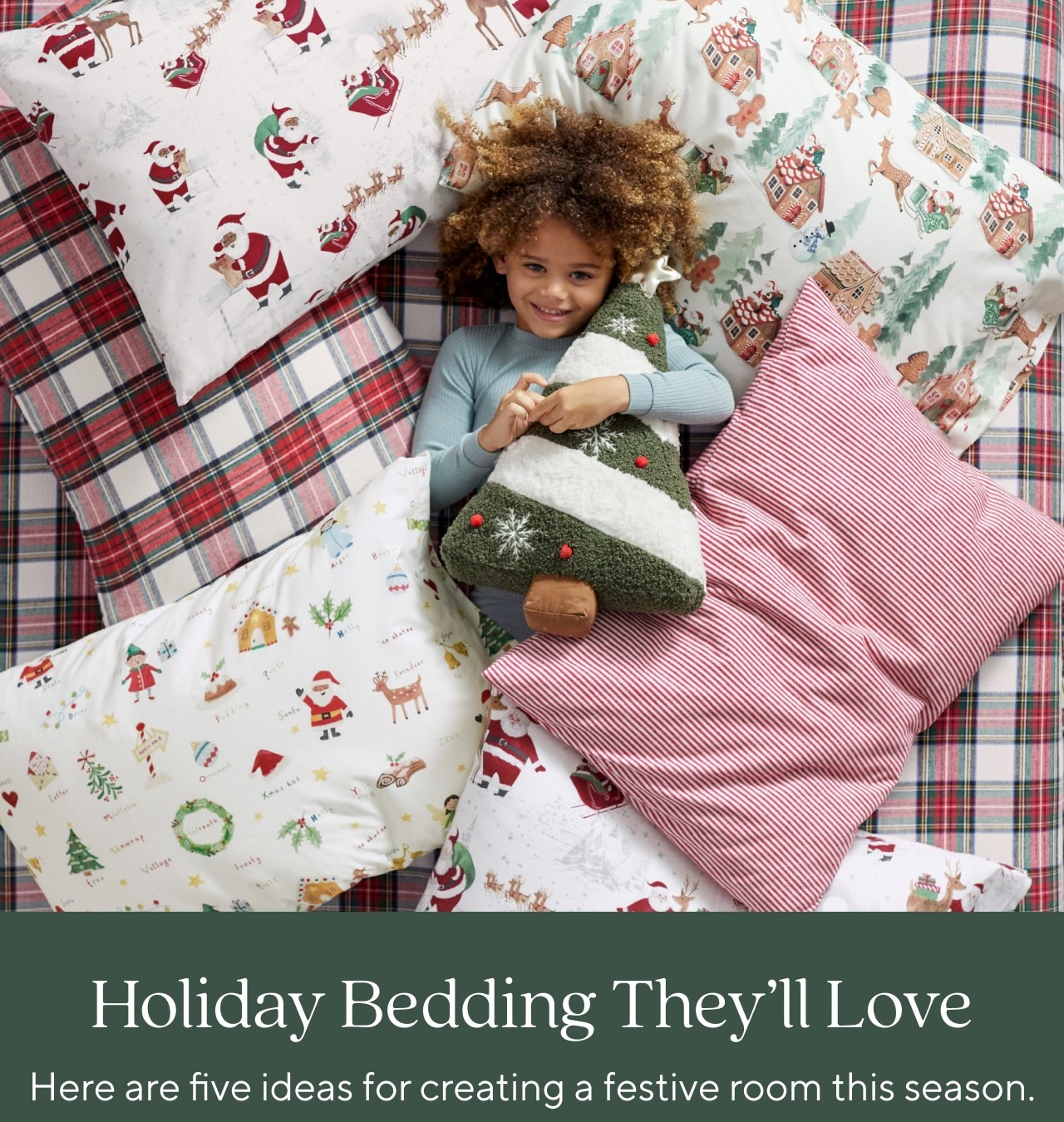 HOLIDAY BEDDING THEY'LL LOVE