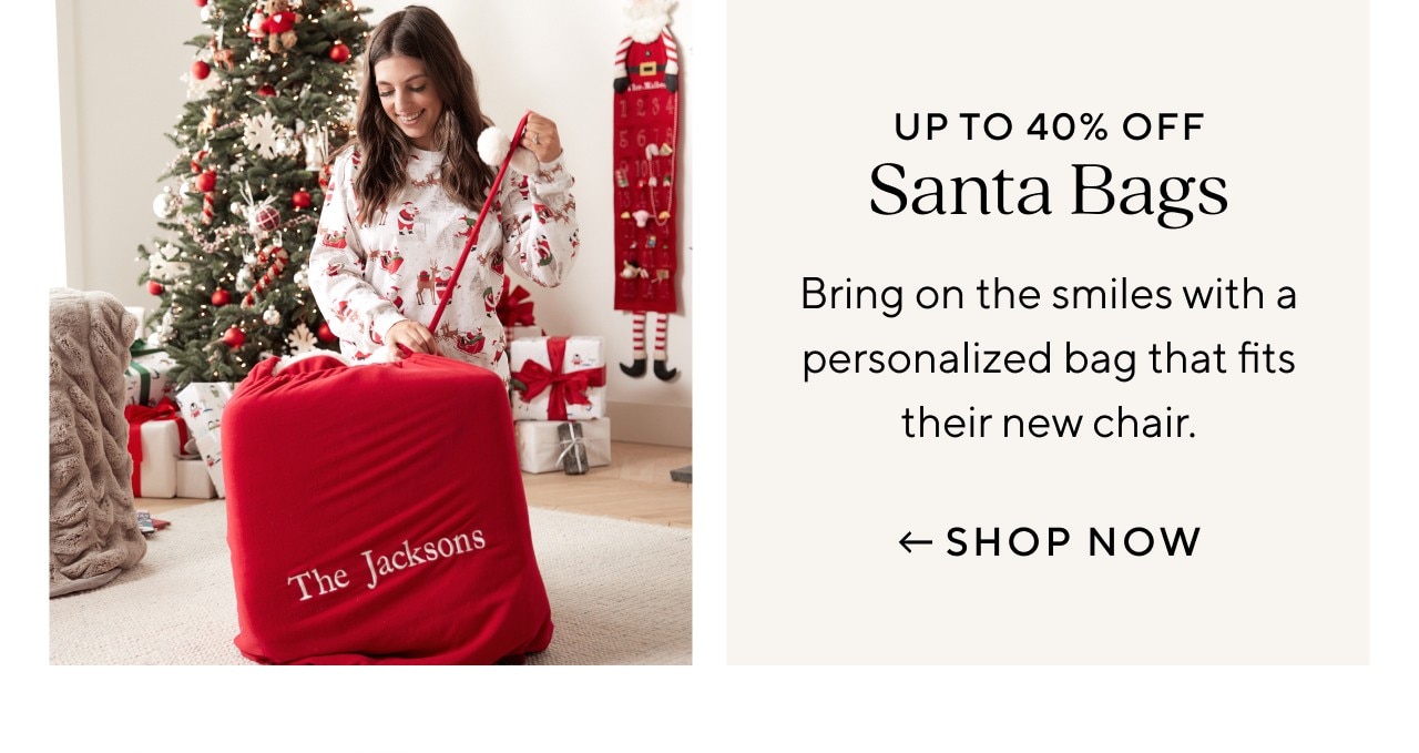 UP TO 40% OFF SANTA BAGS