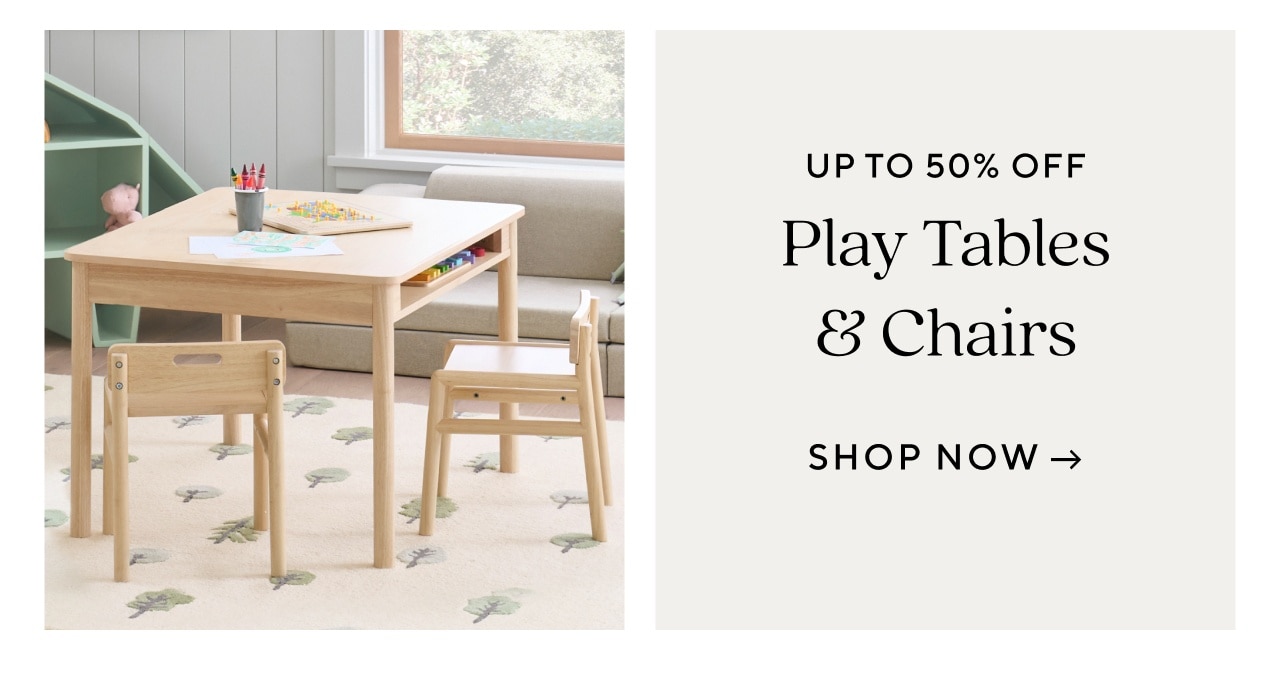 PLAY TABLES AND CHAIRS