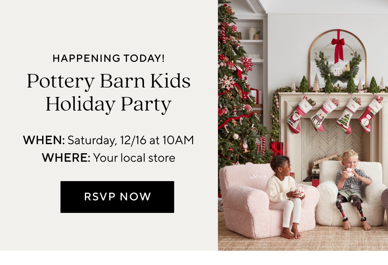HAPPENING TODAY! POTTERY BARN KIDS HOLIDAY PARTY