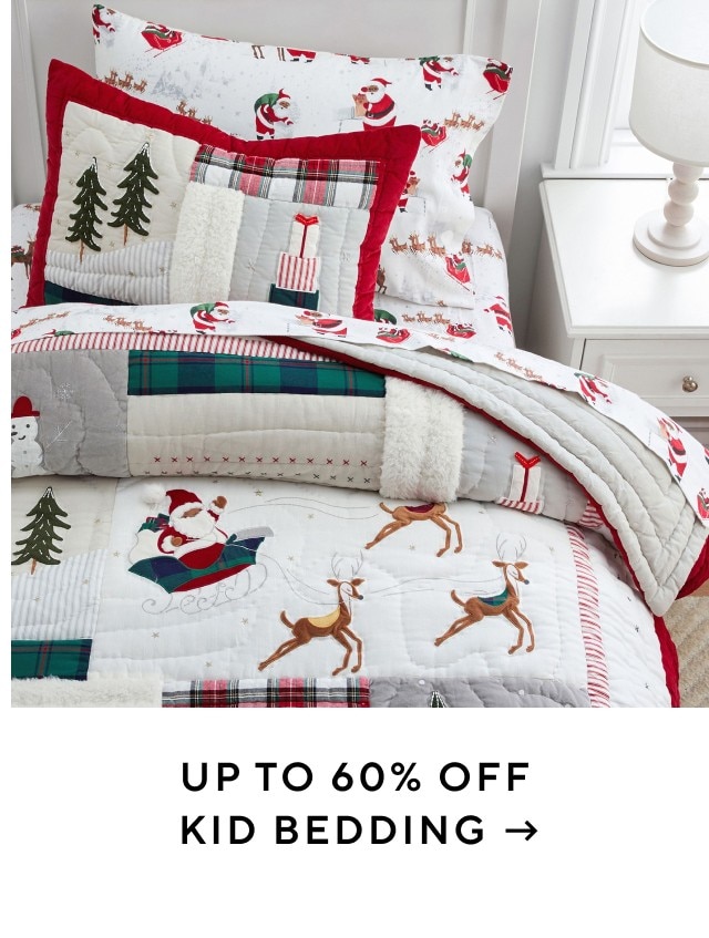 UP TO 60% OFF KID BEDDING