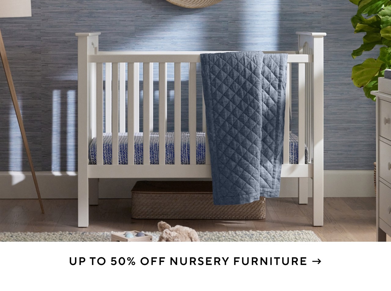 UP TO 50% OFF NURSERY FURNITURE